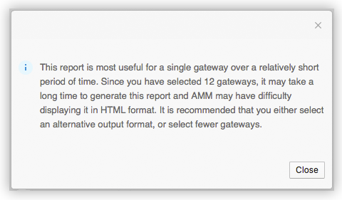 Message indicating that too many gateways are selected for the report. Close the popup and ensure that 10 or less are selected.